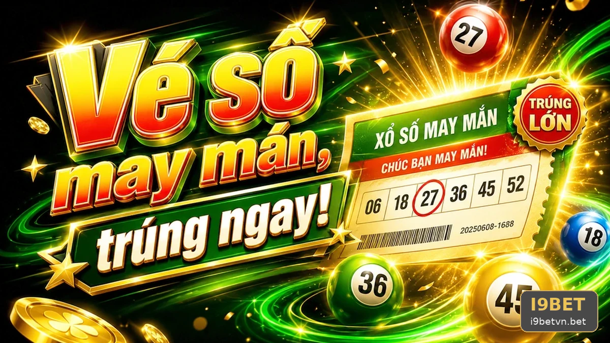 I9BETVNBET 02 Xổ Số Bản Đối Chiếu — Hướng Dẫn Đọc Vé Số Và Dữ Liệu Công Bố