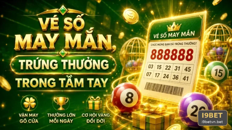 I9BETVNBET 10 Xổ Số Bản Hướng Dẫn — Rà Soát Bảng Số Trước Khi Ghi Nhận Kết